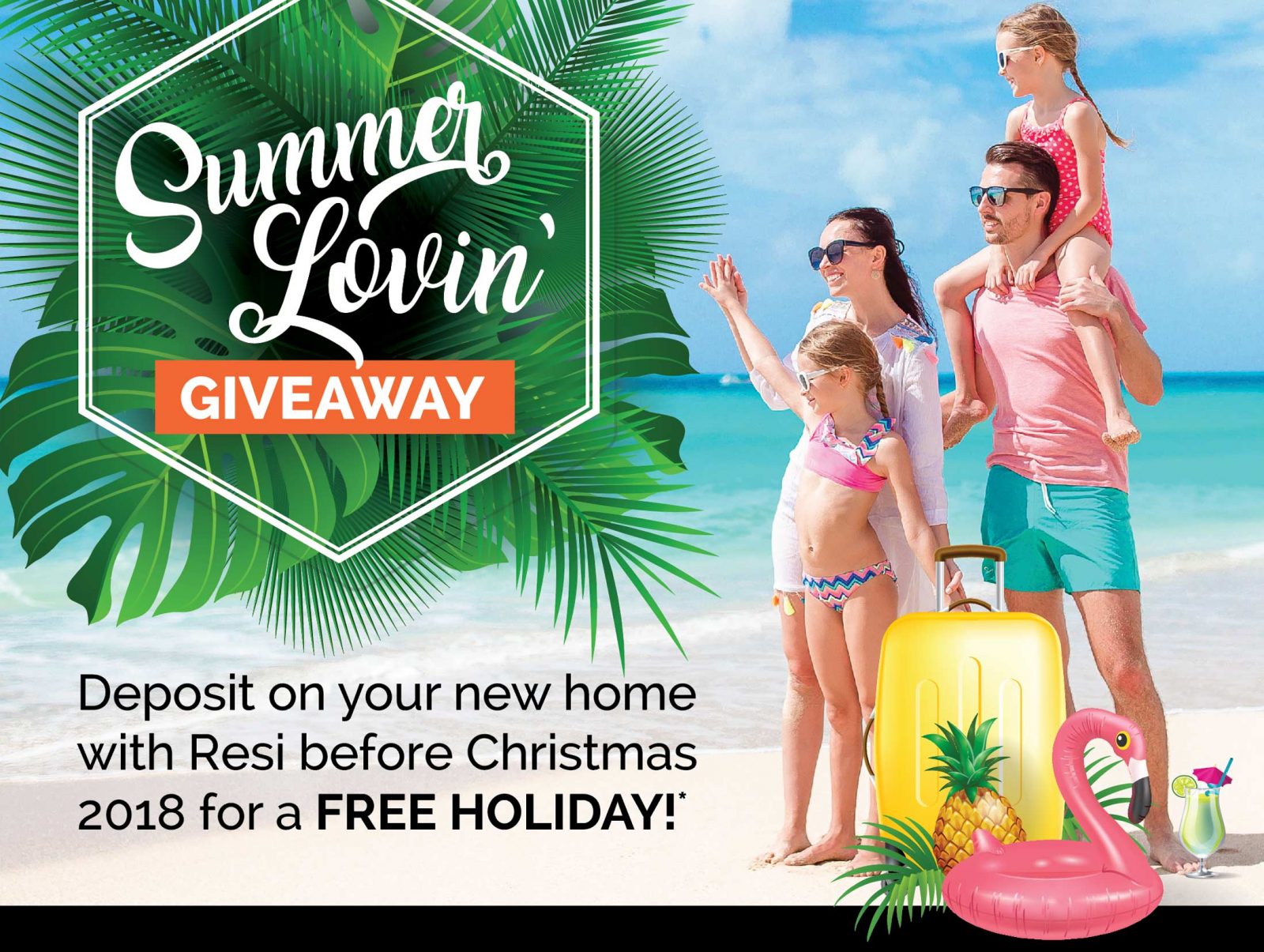 Summer Lovin' Giveaway – free family holiday offer from Resi Design Homes